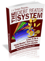Get Out of Debt Fast and Easy with the Debt Beater System